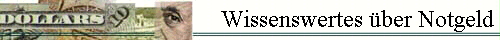  Wissenswertes �ber Notgeld 